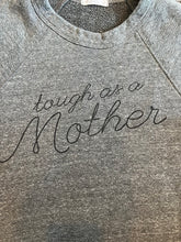 The Bee & The Fox women’s Tough As A Mother pullover sweatshirt XS